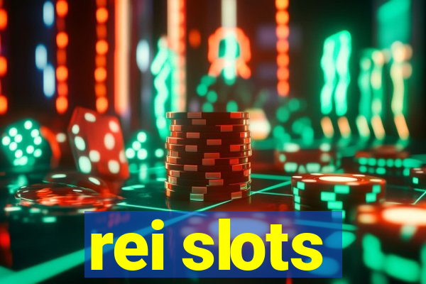 rei slots